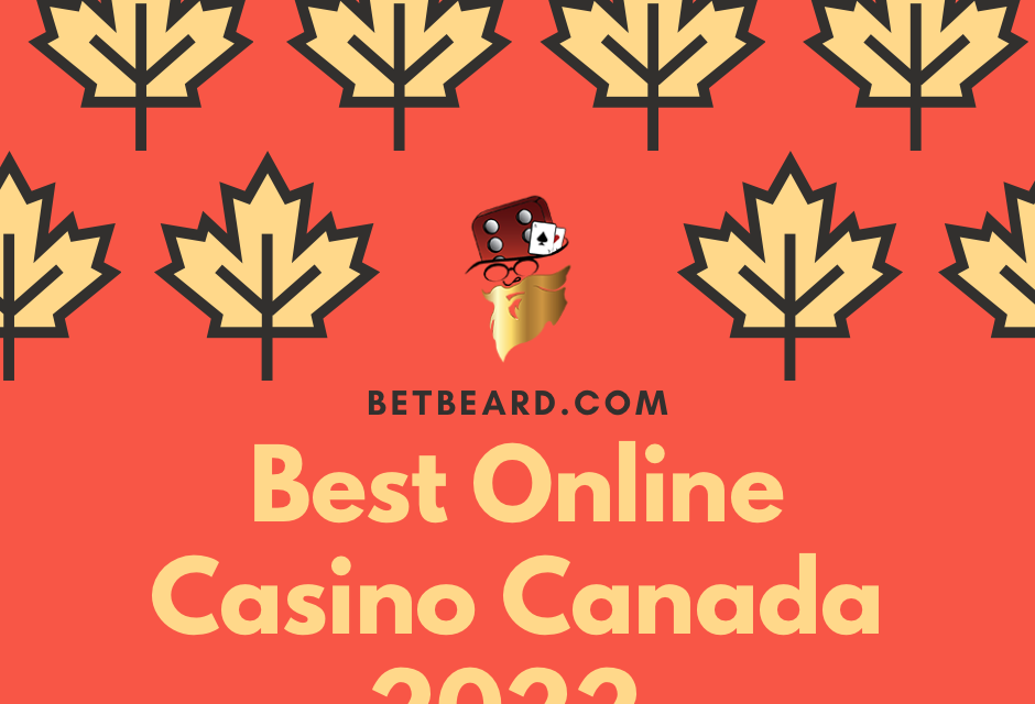 Best Online Casino Canada 2022 Betbeard
